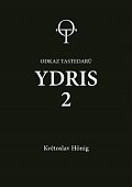Ydris: kniha druhá. Odkaz tastedarů 2