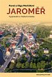 Jaroměř - Vyprávění o historii města