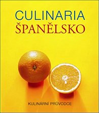 Culinaria Španělsko - Kulinární průvodce