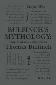 Bulfinch´s Mythology: Stories of Gods and Heroes