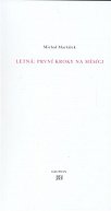 Letná: první kroky na Měsíci