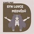 Syn lovce medvědů - CDmp3 (Čte Pavel Soukup)