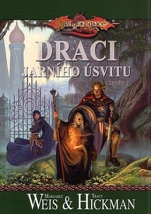 DragonLance (05) - Draci jarního úsvitu