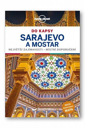 Sarajevo a Mostar do kapsy - Lonely Planet