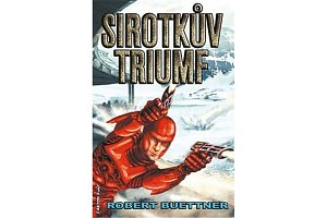 Sirotčinec 5 - Sirotkův triumf