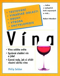 Vína - Testování - vinařské oblasti - druhy - výroba - encyklopedie