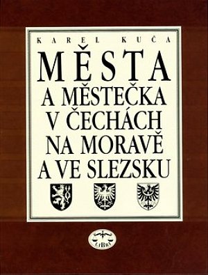 Města a městečka 5. v Čechách, na Moravě a ve Slezsku