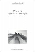 Příručka spirituální teologie