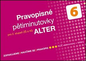 Pravopisné pětiminutovky 6 pro 2. stupeň ZŠ a VG, 1.  vydání
