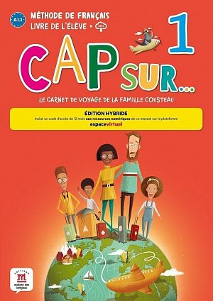Cap Sur 1 (A1.1) - Édition hybride Livre de l´éleve + Espacevirtuel (12 mois)