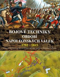 Bojové techniky - Období napoleonských válek 1792-1815