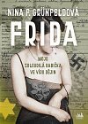 Frida - Moje zbloudilá babička ve víru dějin