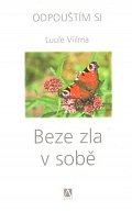 Beze zla v sobě - Odpouštím si, 1.  vydání