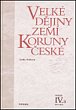 Velké dějiny zemí Koruny české IV./a 1310-1402