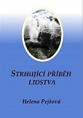 Strhující příběh lidstva