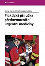 Praktická příručka přednemocniční urgentní medicíny