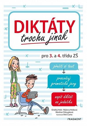 Diktáty trochu jinak pro 3. a 4. třídu ZŠ, 2.  vydání