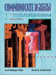 Communicate What You Mean: Concise Advanced Grammar