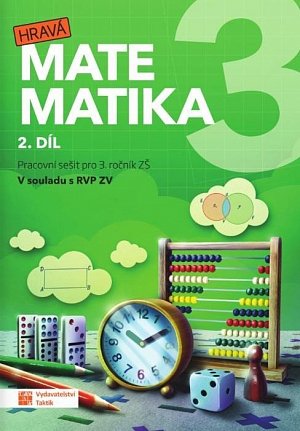 Hravá matematika 3 - přepracované vydání - pracovní sešit - 2. díl, 3.  vydání