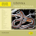 Užovka proužkovaná - Abeceda teraristy