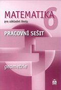 Matematika 6 pro základní školy - Geometrie - Pracovní sešit, 2.  vydání