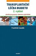 Transplantační léčba diabetu - Příručka pro pacienty s diabetem a jejich blízké, 2.  vydání