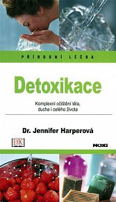 Detoxikace - Přírodní léčba