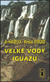 Velké vody Iguazú (CD-ROM Expedice Afrika 50)