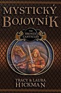 Mystický bojovník I.- Bronzové písně