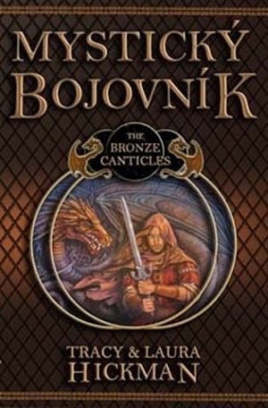 Mystický bojovník I.- Bronzové písně