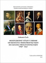 Medzinárodné vzťahy v období od skončenia 30-ročnej vojny do začiatku 1.sv.vojny