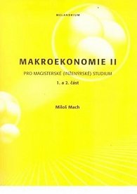 Makroekonomie II pro magisterské (inženýrské)studium1+2 část