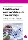 Specializovaná ošetřovatelská péče v onkourologii