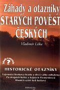 Záhady a otazníky starých povětí českých - Historické otazníky