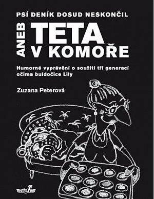 Psí deník dosud neskončil aneb Teta v komoře