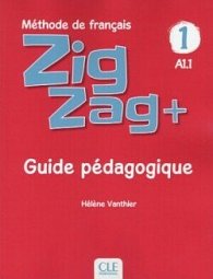 Zigzag Plus 1 Guide pédagogique