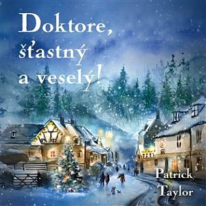 Doktore, šťastný a veselý! - 2 CDmp3 (Čte Otakar Brousek)