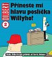 Dilbert 2 - Přineste mi hlavu poslíčka Willyho!