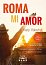 ROMA MI AMOR - Nahodilé prázdniny v Římě, co mi posvítily na cestu