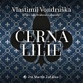 Černá lilie - Hříšní lidé Království českého - 2 CDmp3 (Čte Martin Zahálka)
