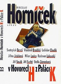 Miroslav Horníček v Hovor-n