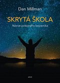 Skrytá škola - Návrat pokojného bojovníka