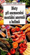 DIETY PŘI ONEMOCNĚNÍ MENTÁLNÍ AN