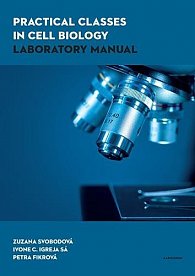 Practical Classes in Cell Biology Laboratory Manual