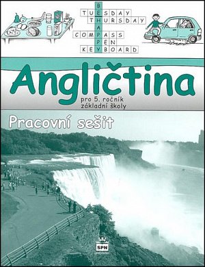 Angličtina pro 5. ročník základní školy - Pracovní sešit