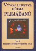 Vývoj lidstva očima plejáďanů