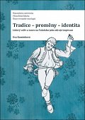 Tradice - proměny - identita: Lidový oděv a tanec na Valašsku jako zdroje inspirace