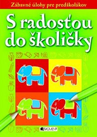 S radosťou do školičky