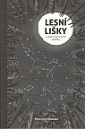 Lesní lišky a další znepokojivé příběhy