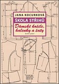 Škola střihů - Dámské košile, halenky a šaty
